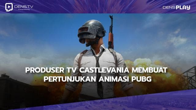 Produser TV Castlevania Membuat Pertunjukan Animasi PUBG
