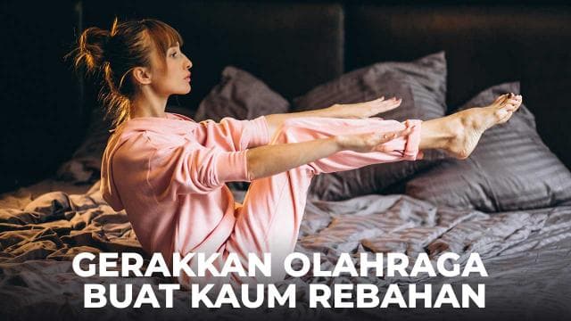 Gerakkan Olahraga Buat Kaum Rebahan