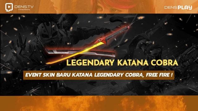 Event Skin Baru Katana Legendary Cobra,  Free Fire!