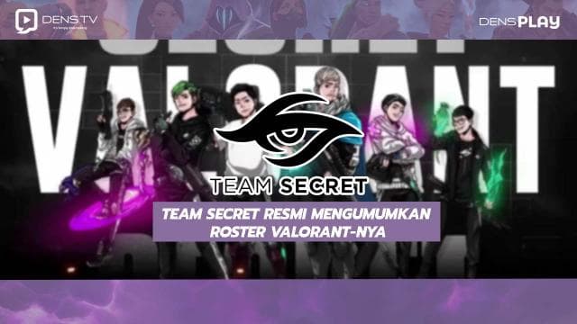 Team Secret Resmi Mengumumkan Roster VALORANT-nya