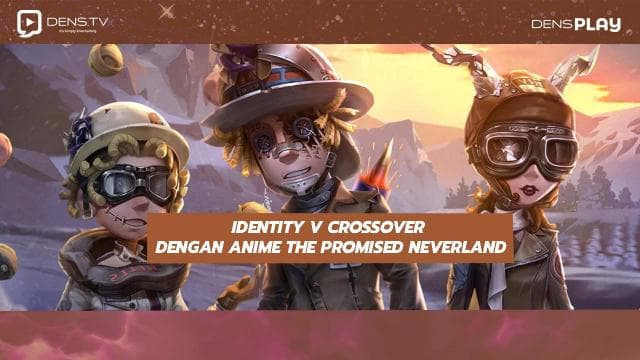 Identity V Crossover Dengan Anime The Promised Neverland