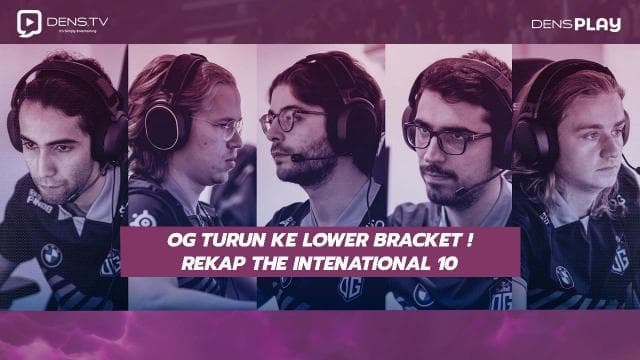 OG Turun ke Lower Bracked, Rekap The Intenational 10