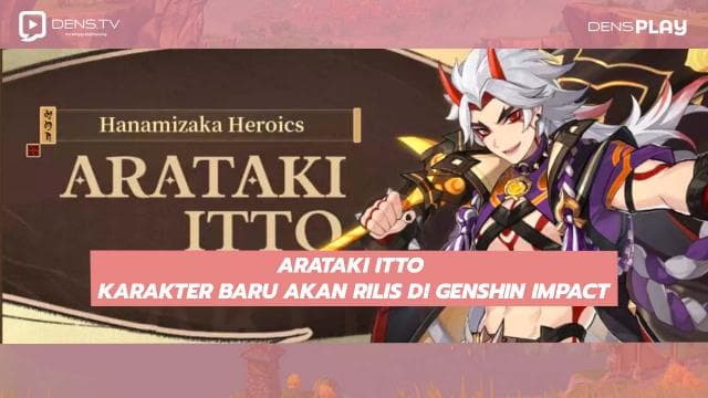 Arataki Itto Karakter Baru Akan Rilis di Genshin Impact