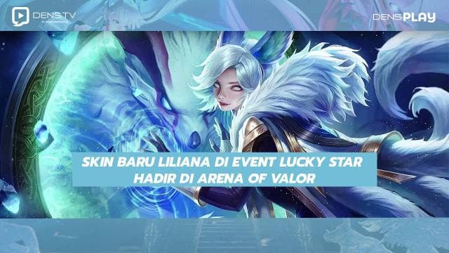 Skin Baru Liliana di Event Lucky Star Hadir di Arena of Valor