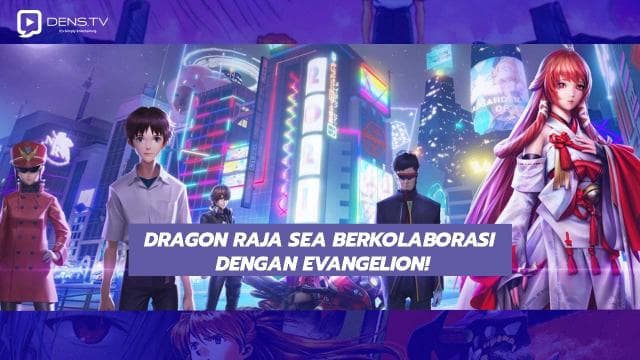 Dragon Raja SEA Berkolaborasi Dengan EVANGELION!