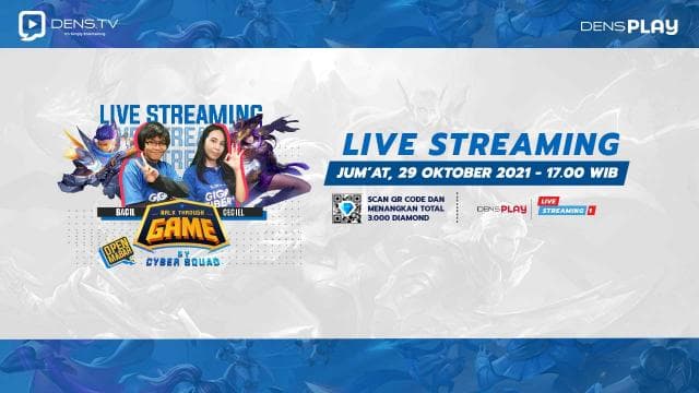 Saksikan Walk Trough Game by Cyber Squad dan Menangkan Total 3000 Diamond MLBB