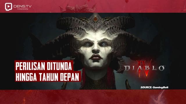 Perilisan Diablo 4 Ditunda Hingga Tahun Depan
