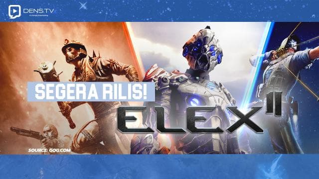 Elex 2 Dikabarakan Akan Segera Rilis