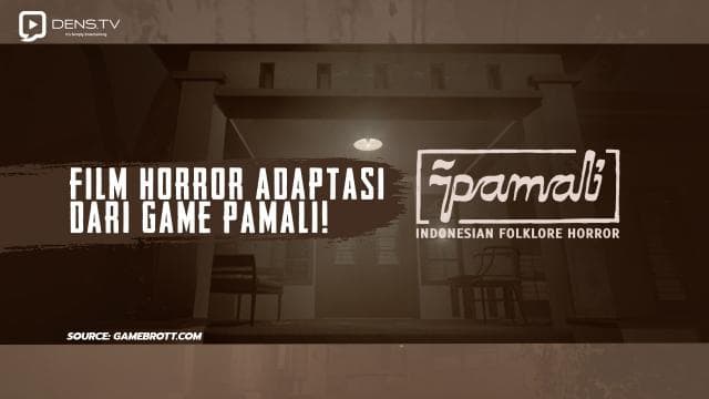 Film Horror Adaptasi dari Game Pamali!