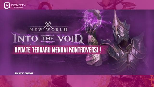 Update Terbaru Into The Void di Game New World Menuai Kontroversi