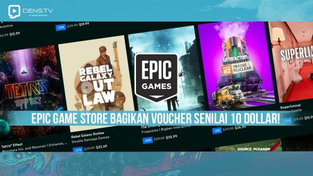 Epic Game Store Bagikan Voucher Senilai 10 Dollar!