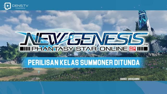 Perilisan Kelas Summoner PSO2 New Genesis Ditunda
