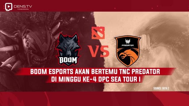 BOOM Esports akan bertemu TNC Predator di minggu ke-4 DPC SEA Tour I