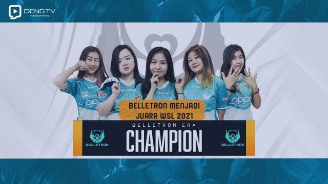 Belletron Menjadi Juara WSL 2021