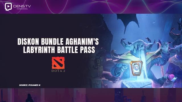 Diskon Bundle Aghanim's labyrinth Battle Pass Dota 2