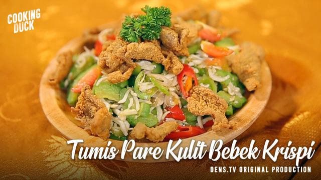 Tumis Pare Kulit Bebek Krispi