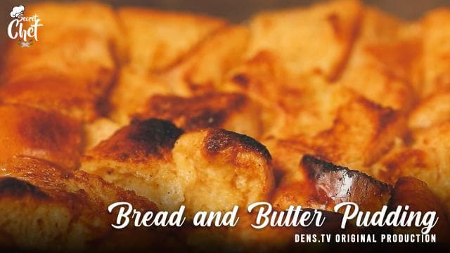 Bread and Butter Pudding
