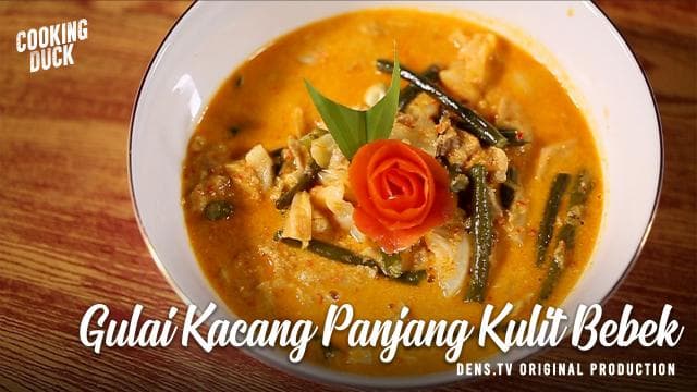 Gulai Kacang Panjang Kulit Bebek