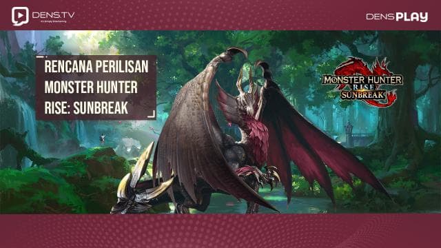 Rencana Perilisan Monster Hunter Rise: Sunbreak