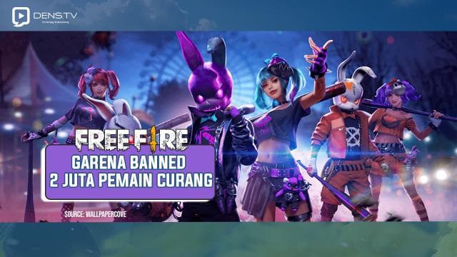 Garena Free Fire Banned 2 Juta Pemain Curang