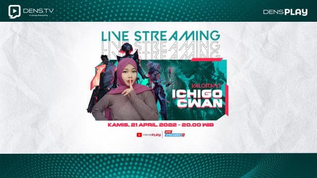 Saksikan Live Streaming Mabar Valorant Bersama Ichigo Cwan 21 April 2022
