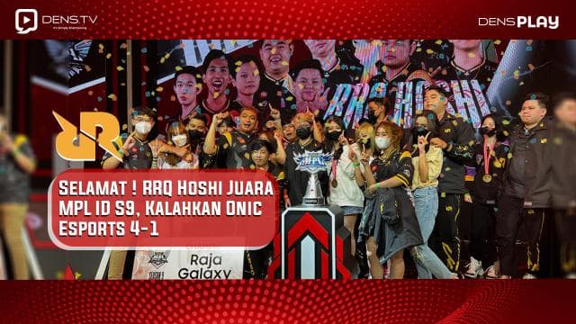 Selamat ! RRQ Hoshi Juara MPL ID S9, Kalahkan Onic Esports 4-1
