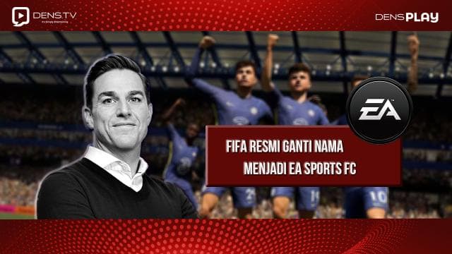 FIFA Resmi Ganti Nama Menjadi EA Sports FC