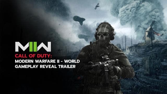 Call of Duty: Modern Warfare II - World Gameplay Reveal Trailer