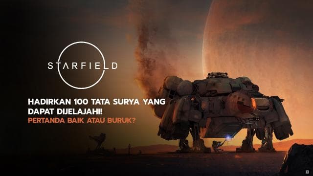 STARFIELD HADIRKAN 100 TATA SURYA YANG DAPAT DIJELAJAHI! Pertanda Baik atau Buruk?
