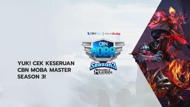 YUK! CEK KESERUAN CBN MOBA MASTER SEASON 3!