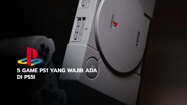 5 Game PS1 yang Wajib Ada di PS5!