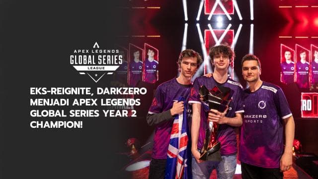Eks-Reignite, DarkZero, Menjadi Apex Legends™ Global Series Year 2 Champion!
