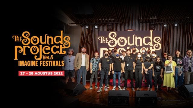 Festival Musik The Sounds Project Vol.5 Beri Ruang Untuk Deretan Musisi-Musisi Baru