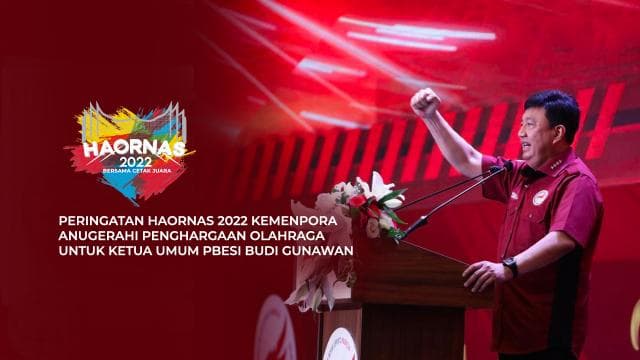 PERINGATAN HAORNAS 2022 “BERSAMA CETAK JUARA’, KEMENPORA  ANUGERAHI PENGHARGAAN OLAHRAGA UNTUK KETUA UMUM PBESI BUDI  GUNAWAN