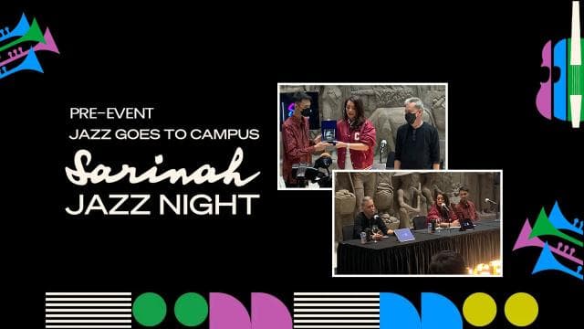 Pre-event Jazz Goes To Campus : Sarinah Jazz Night