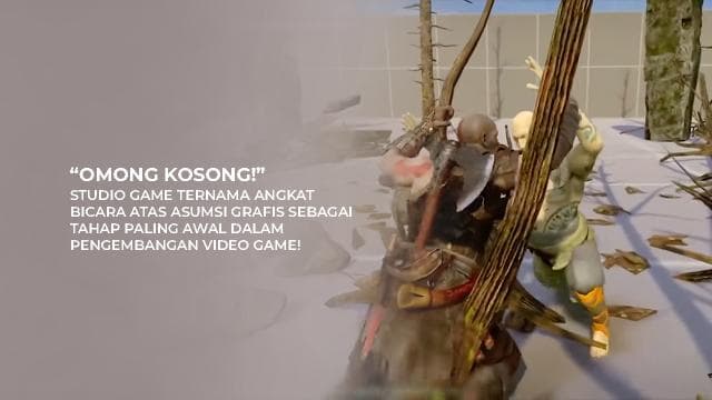 “OMONG KOSONG!”, Studio Game Ternama Angkat Bicara Atas Asumsi Grafis Sebagai Tahap Paling Awal Dalam Pengembangan Video Game!