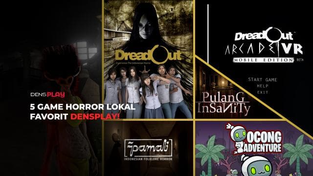 5 Game Horror Lokal Favorit DensPlay!