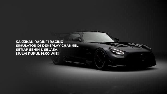 Saksikan RabinFi Racing Simulator di DensPlay Channel!