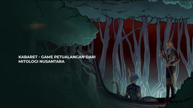 KABARET - Game Petualangan Dari Mitologi Nusantara