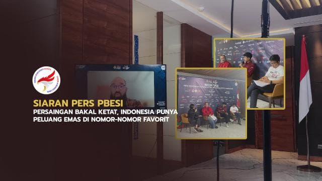 SIARAN PERS PBESI: Persaingan Bakal Ketat, Indonesia Punya Peluang Emas di Nomor-Nomor Favorit
