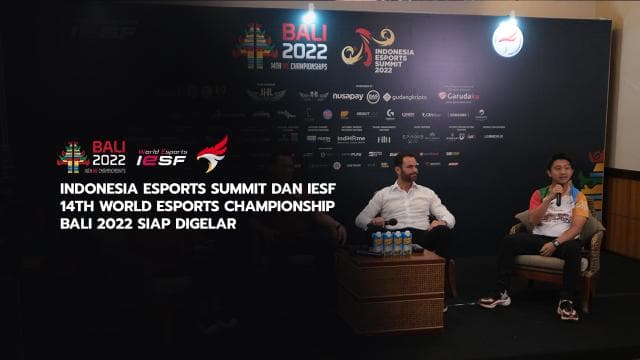 SIARAN PERS: INDONESIA ESPORTS SUMMIT DAN IESF 14TH WORLD ESPORTS CHAMPIONSHIP BALI 2022 SIAP DIGELAR