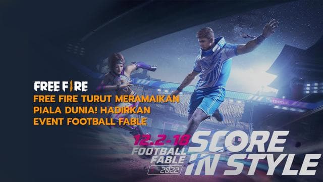 FREE FIRE TURUT MERAMAIKAN PIALA DUNIA! HADIRKAN EVENT FOOTBALL FABLE