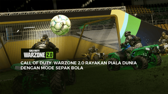 CALL OF DUTY: WARZONE 2.0 RAYAKAN PIALA DUNIA DENGAN MODE SEPAK BOLA