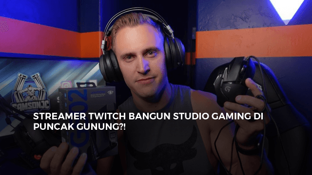 Streamer Twitch Bangun Studio Gaming di Puncak Gunung?!