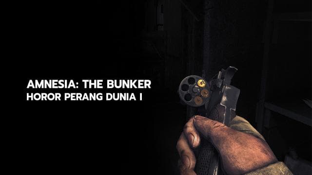 AMNESIA: THE BUNKER - HOROR PERANG DUNIA I