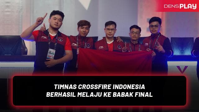 Timnas Crossfire Indonesia Berhasil Melaju ke Babak Final