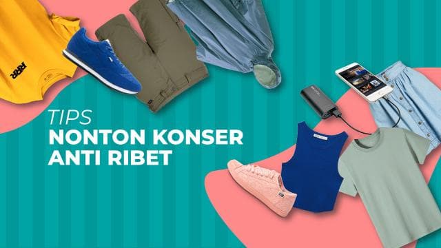 Tips Nonton Konser Anti Ribet