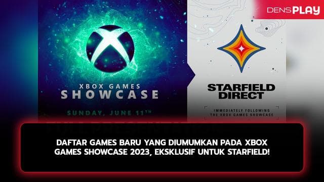 DAFTAR GAMES BARU YANG DIUMUMKAN PADA XBOX GAMES SHOWCASE 2023, EKSKLUSIF UNTUK STARFIELD!