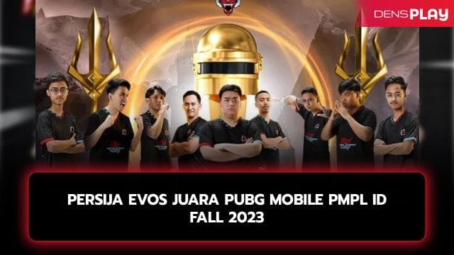 Persija Evos Juara Turnamen PUBG Mobile PMPL ID  Fall 2023