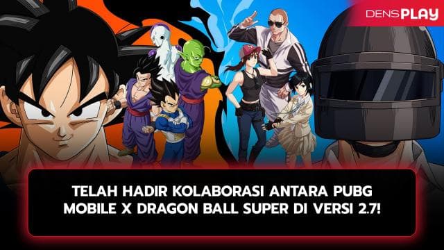TELAH HADIR KOLABORASI ANTARA PUBG MOBILE X DRAGON BALL SUPER DI VERSI 2.7 !